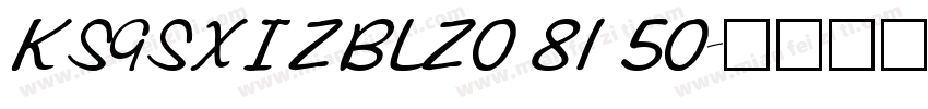KSGSXIZBLZ0 81 50字体转换